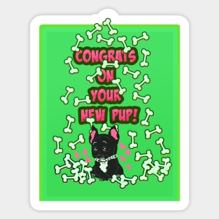 CONGRATS PUP2! Sticker